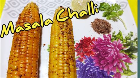 Boiled Corn Recipe Dilli Ki Mahsur Masala Challi Bhutta Sweet Corn