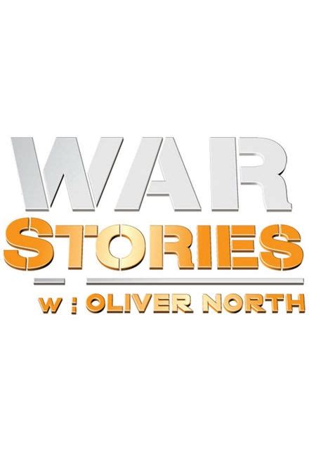 War Stories with Oliver North on Fox News | TV Show, Episodes, Reviews ...