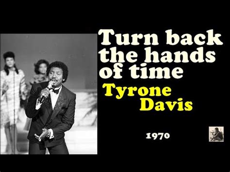 Turn Back The Hands Of Time Tyrone Davis Youtube