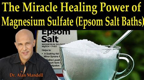 The Miracle Healing Power Of Magnesium Sulfate Epsom Salt Baths Dr A