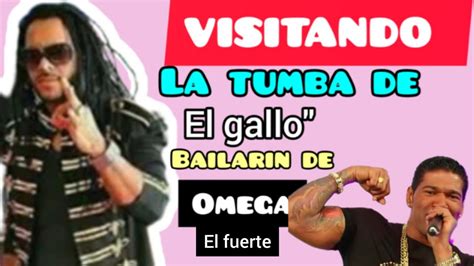 Visitando La Tumba De El Gallo Ex Bailarin Y Corista De Omega El