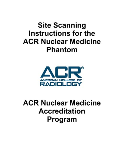 Site Scanning Instructions For The Acr Nuclear Medicine Phantom