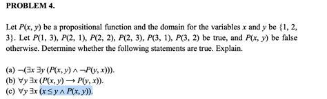 Solved Problem Let P X Y Be A Propositional Function Chegg