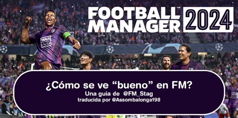 Parches Y Descargas Esenciales Para El Football Manager 2024 Football
