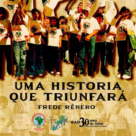 Stream Uma Hist Ria Que Triunfar Frede Renero By Movimento Dos