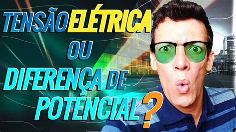 Aprenda Diferen A De Potencial Ddp E Tens O El Trica Youtube