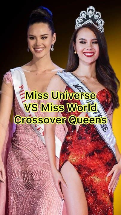 Miss Universe Vs Miss World Crossover Queens Missuniverse Missworld