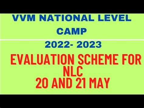 EVALUATION SCHEME FOR NATIONAL LEVEL CAMP VVM 2022 23 NLC VVM