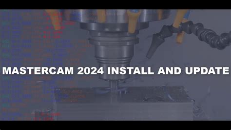 Mastercam 2024 Install And Update Youtube