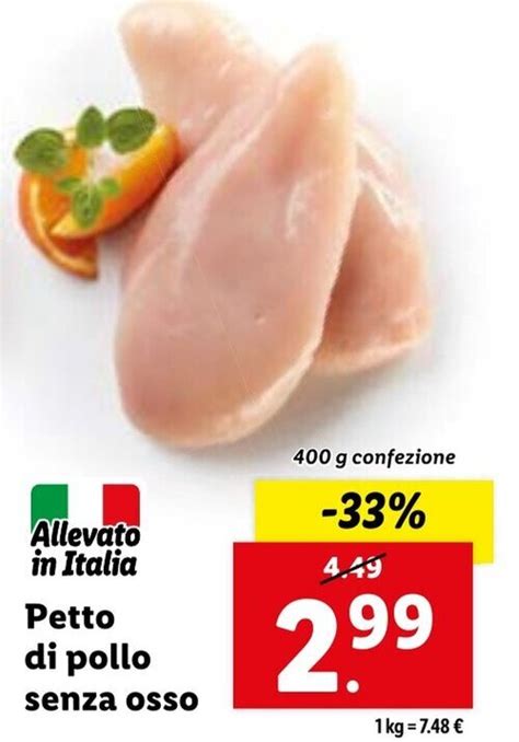 Petto Di Pollo Senza Osso 400 G Confezione Offerta Di Lidl