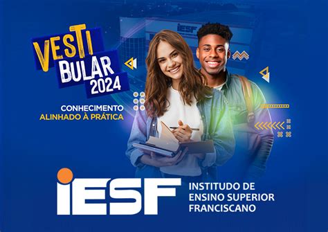 Vestibular Na Iesf Sua Oportunidade De Ingressar Na Gradua O E