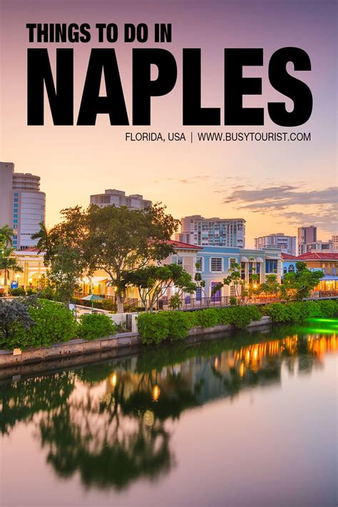 Best Fun Things To Do In Naples Florida Naples Florida Places