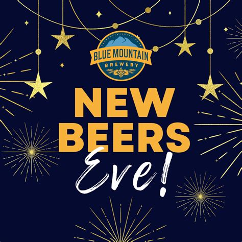 New Beers Eve Blue Mountain Brewery