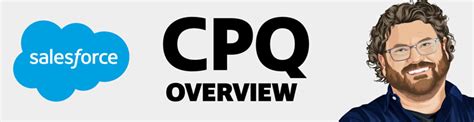 What is Salesforce CPQ?