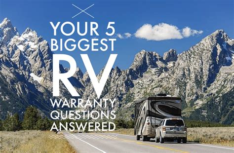 Your 5 Biggest RV Warranty Questions Answered - Keep Your Daydream