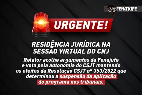 Residência Jurídica CNJ acolhe argumentos da Fenajufe e vota pela