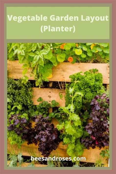 Vegetable Garden Layout Tips and Tricks — Bees and Roses. Gardening ...