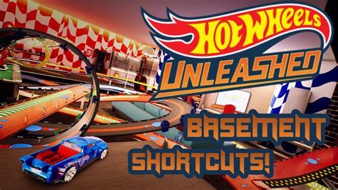 Hot Wheels Unleashed BASEMENT Shortcuts YouTube