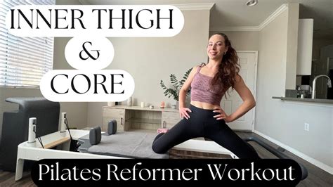 Intermediate Pilates Reformer Workout Inner Thigh Core Youtube