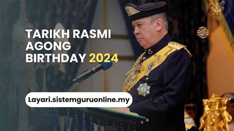 Malaysia Agong Birthday 2024 Lanni Modesta