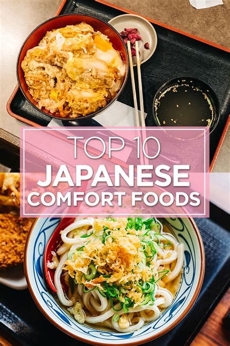 Top 10 Japanese Comfort Foods Udon Katsudon Yakitori And More