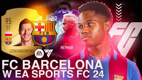 SKŁAD FC BARCELONY W EA SPORTS FC 24 FIFA 24 YouTube