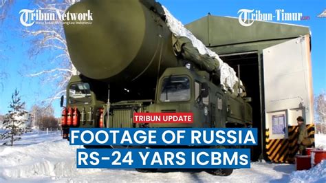 Russia Shows Footage Of RS 24 Yars Intercontinental Ballistic