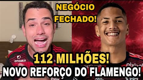 NEGÓCIO FECHADO 112 MILHÕES ÂNGELO NOVO REFORÇO DO FLAMENGO YouTube