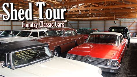 Country Classic Cars Shed Tour June 2016 Youtube