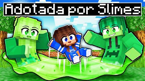 MIIKA Foi ADOTADA Por SLIMES No Minecraft Miika YouTube