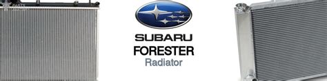 Subaru Forester Radiators