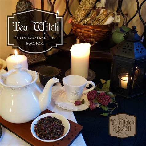 Tea Witch Witchcraft And Pagan Lifestyle Blog The Magick Kitchen