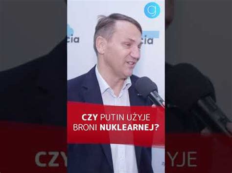 Czy Putin U Yje Broni Nuklearnej Rados Aw Sikorski Shorts Youtube