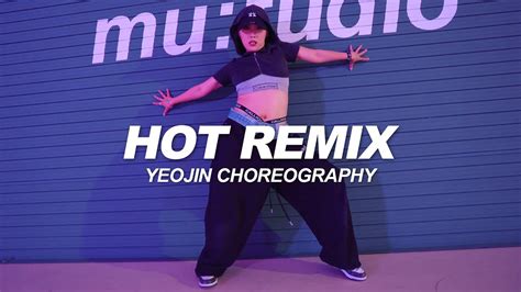 Pia Mia Hot Remix Yeojin Choreography Youtube