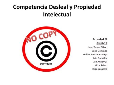 Ppt Competencia Desleal Y Propiedad Intelectual Powerpoint