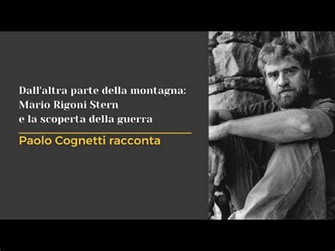 Dalla Parte Della Montagna Mario Rigoni Stern E La Scoperta Della