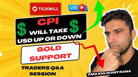 CPI INFLATION DATA USD UP OR DOWN II XAUUSD SUPPORT Level II TRADING Q