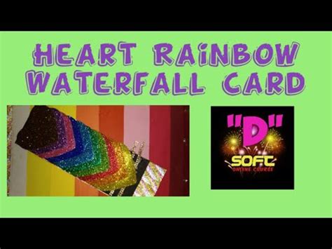 Diy Rainbow Heart Waterfall Card Valentine S Day Special Cards For