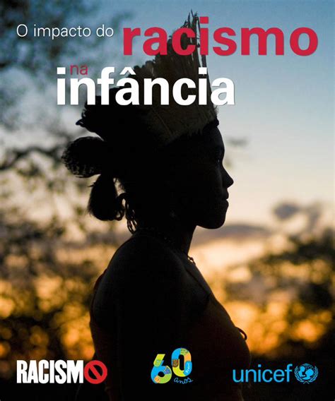 PDF Seria possível uma UNICEF O racismo causa impactos danosos do