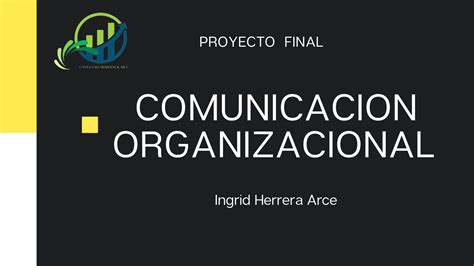 Calaméo Comunicacion Organizacional Proyecto Final