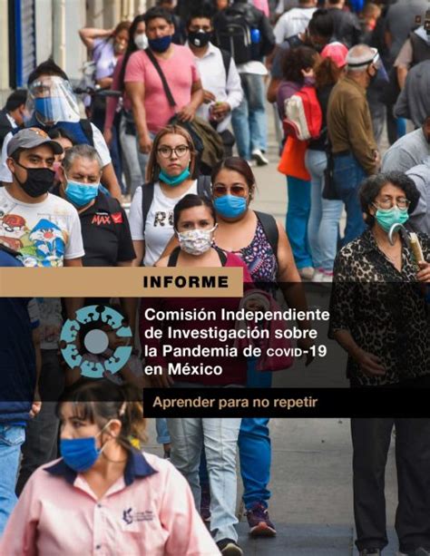 Informe Sobre La Pandemia De Covid En M Xico Comecso