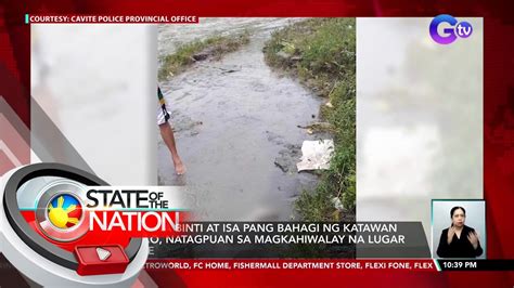 Putol Na Binti At Isa Pang Bahagi Ng Katawan Ng Tao Natagpuan Sa