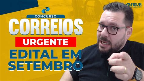 Vai Ter Concurso Correios Em Confira O Cronograma