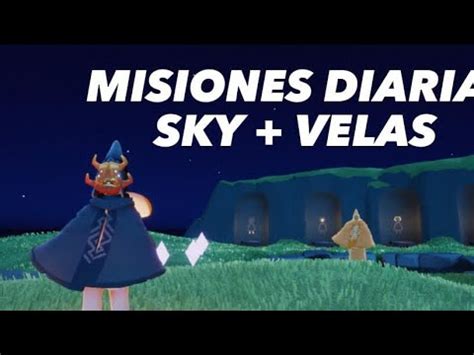 Boveda Misiones Diarias De Iniciaci N Sky Velas Youtube