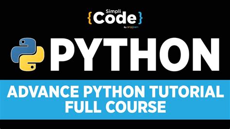 Advanced Python Tutorial Python Full Course 2023 Advanced Python Programming Simplicode