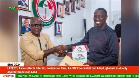 Asue Collects Interest Form As Pdp Edo Central Don Adopt Ighodalo As