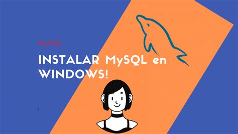 Instalar MySQL En Windows Tutorial En Simples Pasos