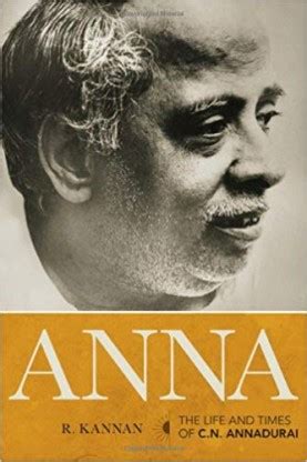 Anna - The Life and Times of C.N. Annadurai | Libraywala