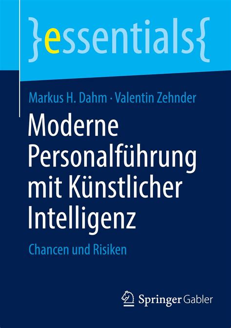 Moderne Personalführung mit Künstlicher Intelligenz Valentin Zehnder