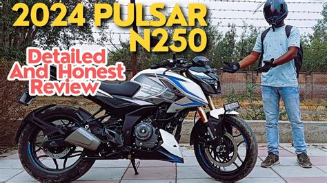 2024 Bajaj Pulsar N250 Ride Review Pulsar N250 Review Price Mileage